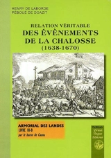 Relation véritable des événements de la Chalosse (1638-1670) : extrait de Armorial des Landes, Livre III-B - Henry de Laborde Peboué de Doazit