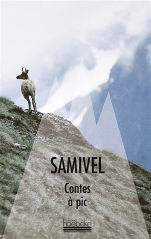 Contes à pic - Samivel