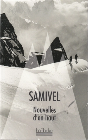 Nouvelles d'en haut - Samivel