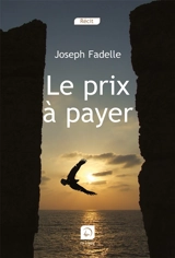 Le prix à payer - Joseph Fadelle