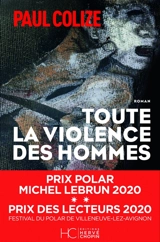 Toute la violence des hommes - Paul Colize