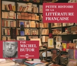 Petite histoire de la littérature française : entretiens avec Lucien Giraudo - Michel Butor