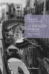 Le chevalier morose : récit-scénario - Michel Butor