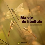 Ma vie de libellule - Alain Cugno
