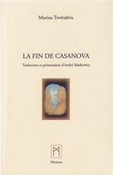 La fin de Casanova - Marina Ivanovna Tsvetaeva