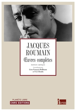 Oeuvres complètes : édition critique - Jacques Roumain