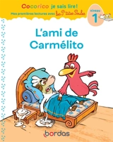 L'ami de Carmélito : niveau 1 - Marie-Christine Olivier