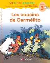 Les cousins de Carmélito : niveau 3 - Marie-Christine Olivier