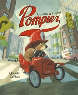 Un jour, je serai pompier - Quentin Gréban