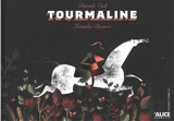 Tourmaline - Davide Cali