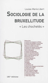Sociologie de la bruxellitude : les chochetés - Louise-Marie Libert