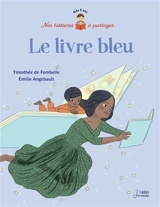 Le livre bleu - Timothée de Fombelle
