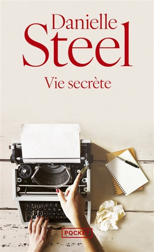 Vie secrète - Danielle Steel