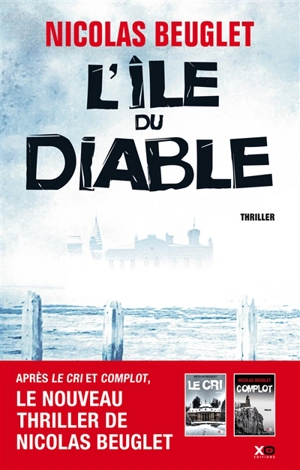 L'île du Diable - Nicolas Beuglet