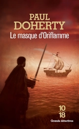 Le masque d'Oriflamme - P.C. Doherty