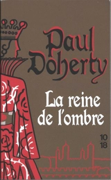 La reine de l'ombre - P.C. Doherty