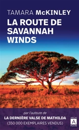 La route de Savannah Winds - Tamara McKinley
