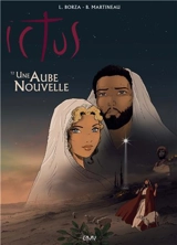 Ictus. Vol. 2. Une aube nouvelle - Luc Borza
