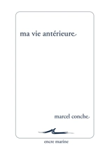 Ma vie antérieure - Marcel Conche