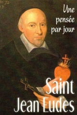Saint Jean Eudes : une pensée par jour - Jean Eudes