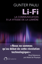 Li-Fi : la communication à la vitesse de la lumière - Gunter Pauli