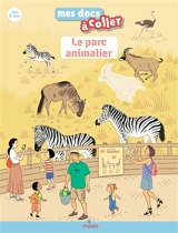Le parc animalier - Stéphanie Ledu