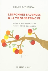 Les pommes sauvages. La vie sans principe - Henry David Thoreau