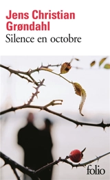 Silence en octobre - Jens Christian Grondahl