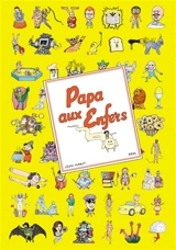 Papa aux enfers - Léon Maret