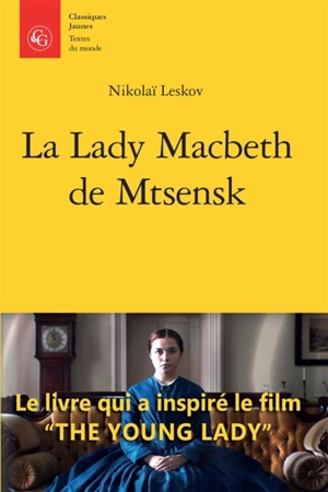La Lady Macbeth du district de Mtsensk - Nikolaï Leskov