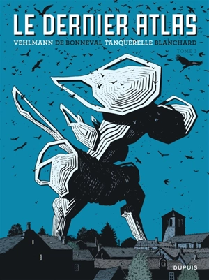 Le dernier Atlas. Vol. 3 - Fabien Vehlmann