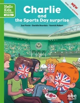 Charlie and the Sports Day surprise - Sue Finnie
