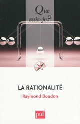 La rationalité - Raymond Boudon