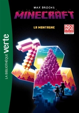 Minecraft. Vol. 1. La montagne - Max Brooks