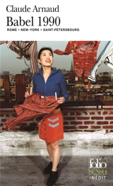 Babel 1990 : Rome, Saint-Pétersbourg, New York - Claude Arnaud