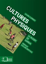 Cultures physiques : le rugby de Samoa - Julien Clément