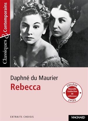 Rebecca : extraits choisis - Daphne Du Maurier