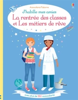 La rentrée des classes. Les métiers de rêve - Fiona Watt