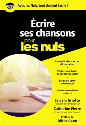 Ecrire ses chansons pour les nuls - Catherine Pierre