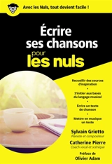 Ecrire ses chansons pour les nuls - Catherine Pierre