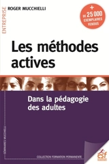 Les méthodes actives dans la pédagogie des adultes - Roger Mucchielli