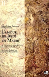 L'amour de Jésus en Marie. Vol. 2 - Louis-Marie Grignion de Montfort