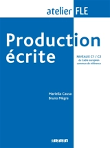 Production écrite, niveaux C1-C2 du Cadre européen commun de référence - Mariella Causa