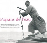 Paysans de l'eau : 1932 - Joseph de Reviers de Mauny