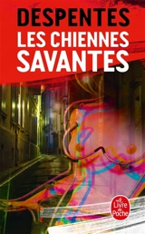 Les chiennes savantes - Virginie Despentes