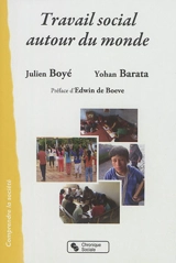 Travail social autour du monde - Julien Boyé