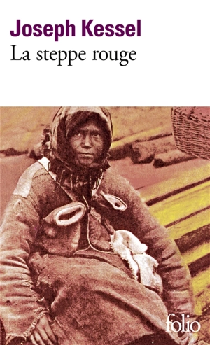 La steppe rouge : récits - Joseph Kessel