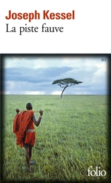 La piste fauve - Joseph Kessel