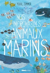 Nos incroyables animaux marins - Barbara Taylor