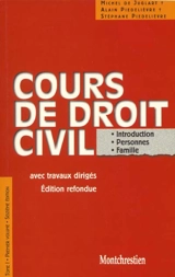 Cours de droit civil : avec travaux dirigés. Vol. 1. Introduction, personnes, famille - Michel de Juglart